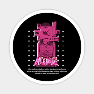 Alone design Magnet